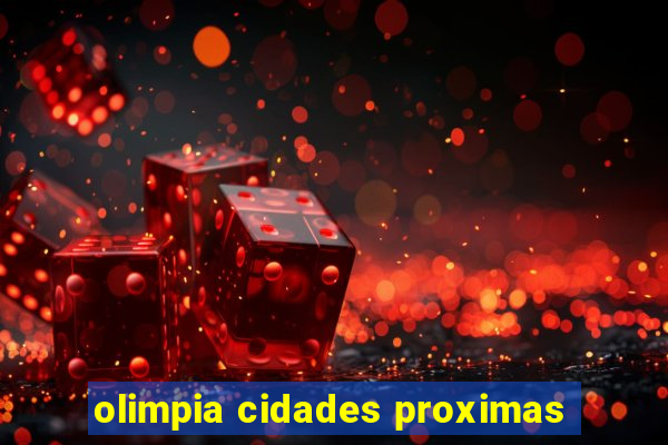 olimpia cidades proximas